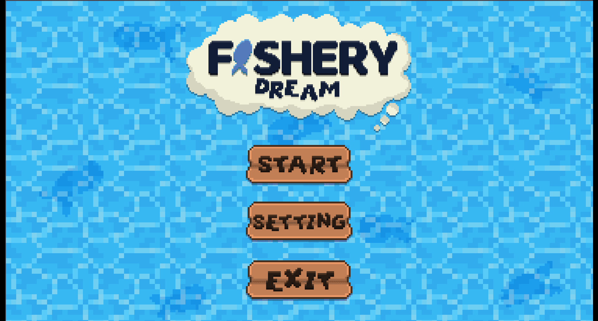 Fishery Dream
